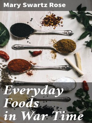 cover image of Everyday Foods in War Time